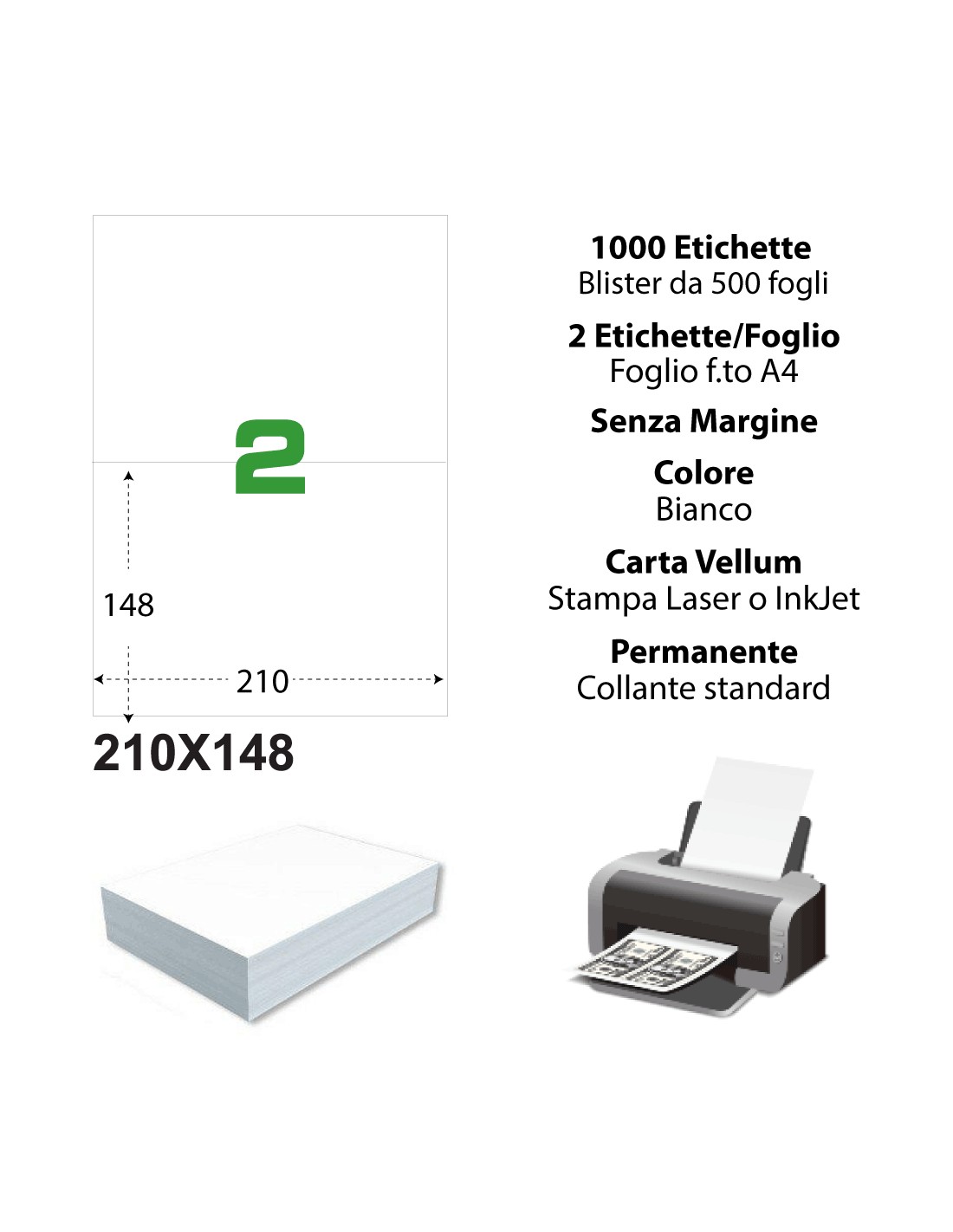 Etichette adesiva bianca 210x148 mm - 2 etichette per foglio A4 - multiuso  Laser ed inkjet - A4210148 (conf.500 fogli)