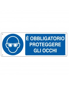 Cartello Alluminio 35X12,5Cm - E' Obbligatorio Proteggere Gli Occhi Cartelli Segnalatori - 1